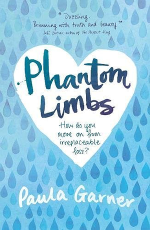 Phantom Limbs by Paula Garner