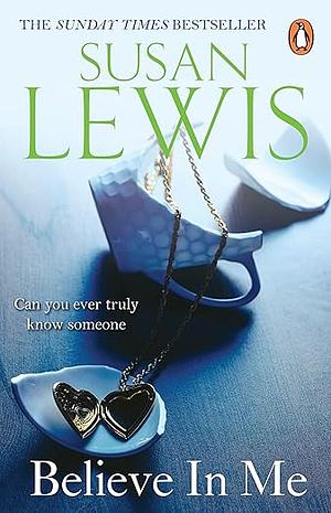 Believe In Me by Susan Lewis