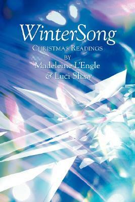 Wintersong: Christmas Readings by Luci Shaw, Madeleine L'Engle