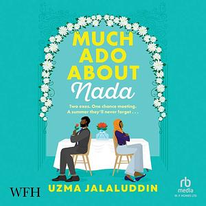 Much Ado About Nada by Uzma Jalaluddin