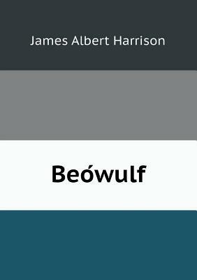 Beo Wulf by James Albert Harrison