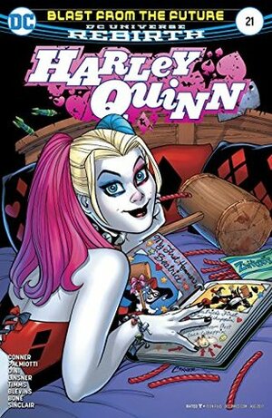 Harley Quinn (2016-) #21 by Amanda Conner, Alex Sinclair, Joseph Linsner, Jimmy Palmiotti, Paul Dini, Bret Blevins, J. Bone, John Timms