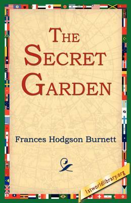 The Secret Garden by Frances Hodgson Burnett