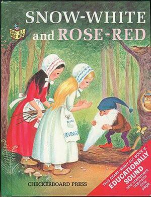 Snow-White and Rose-Red by Jacob Grimm, Marjorie Cooper