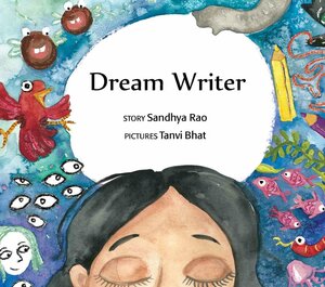 Dream Writer by Sandhya Rao