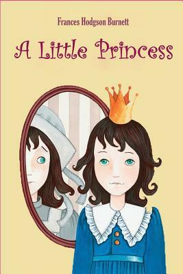A Little Princess (Illustrated) by Frances Hodgson Burnett