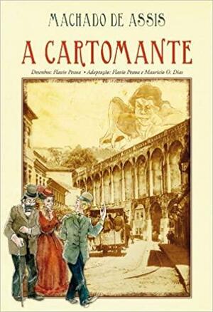 A Cartomante by Maurício O. Dias, Flávio Pessoa, Machado de Assis