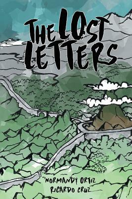 The Lost Letters by Ricardo Cruz, Normandy Ortiz