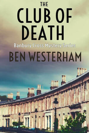 The Club of Death by Ben Westerham