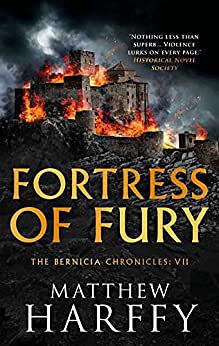 Fortress of Fury by Matthew Harffy