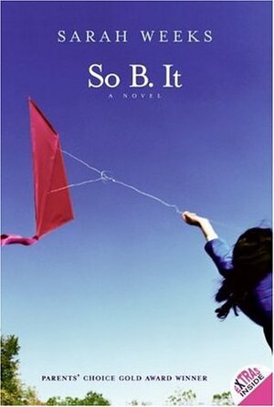 So B. It by Sarah Weeks