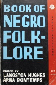 The Book of Negro Folklore by Langston Hughes, Arna Bontemps