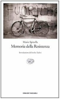 Memoria della Resistenza by Emilio Tadini, Mario Spinella