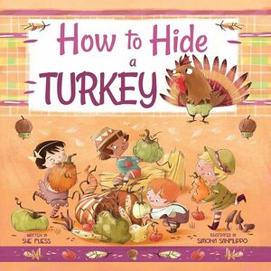 How to Hide a Turkey by Sue Fliess