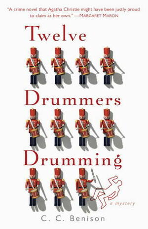 Twelve Drummers Drumming by C.C. Benison