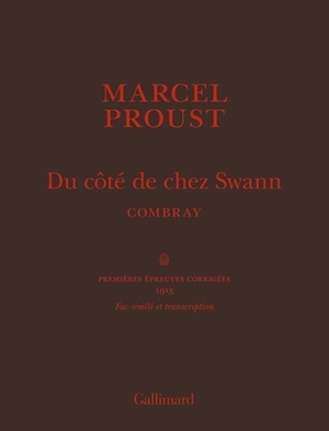 Du côté de chez Swann : « Combray » by Marcel Proust