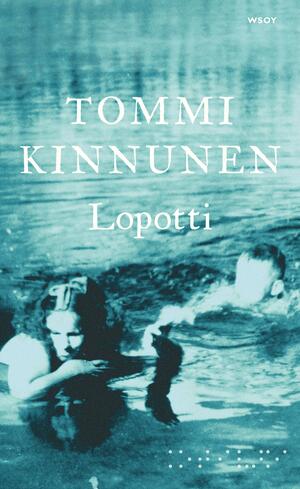 Lopotti by Tommi Kinnunen