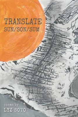 Translate Sun/Son/Sum by Lyz Soto