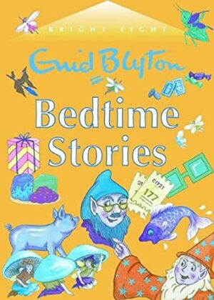 Bedtime Stories (Bright Light) by Enid Blyton