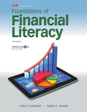 Foundations of Financial Literacy by Robert L. Dansby, Sally R. Campbell