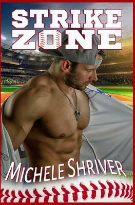 Strike Zone by Michele Shriver