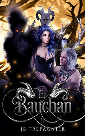 The Bauchan (The Monsters Under my bed #2) by JB Trepagnier