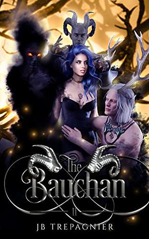 The Bauchan (The Monsters Under my bed #2) by J.B. Trepagnier