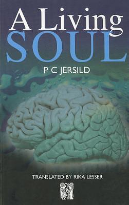 A Living Soul by P.C. Jersild, Rika Lesser