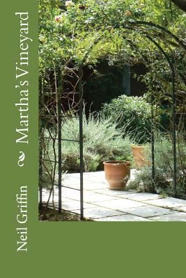 Martha's Vineyard: A present day mystery taking place on Greece's Mani Peninsula by Neil Griffin