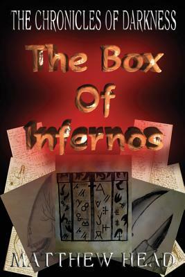The Box of Infernos by Matthew Head