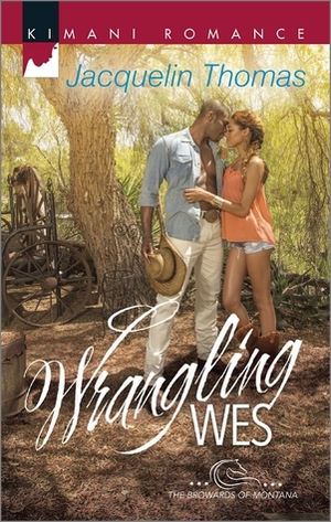 Wrangling Wes by Jacquelin Thomas