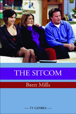 The Sitcom by Brett Mills