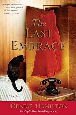 The Last Embrace by Denise Hamilton