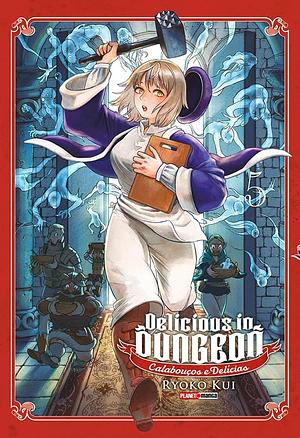 Delicious in Dungeon, Vol. 5 by Ryoko Kui