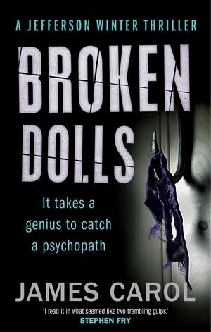 Broken Dolls by James Carol