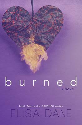 Burned by Elisa Dane