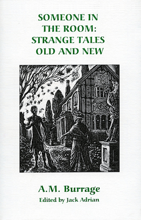 Someone in the Room: Strange Tales Old and New by Alfred McClelland Burrage