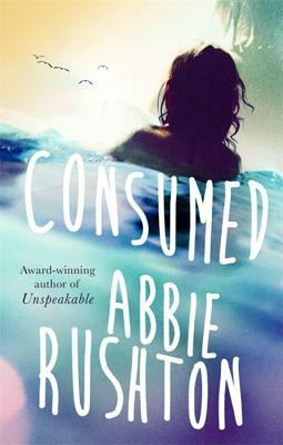 Consumed by Abbie Rushton