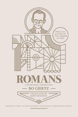 Romans: A Devotional Commentary by Bo Giertz