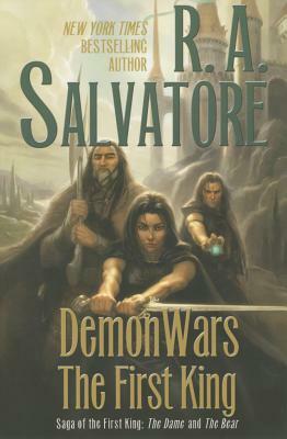 Demonwars: The First King: The Dame and the Bear by R.A. Salvatore
