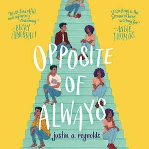 Opposite of Always by Justin A. Reynolds