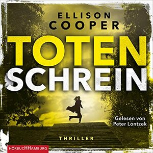 Totenschrein by Ellison Cooper