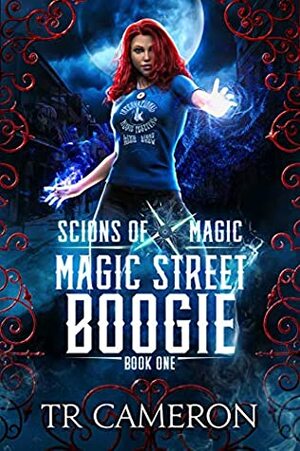 Magic Street Boogie by Michael Anderle, T.R. Cameron, Martha Carr
