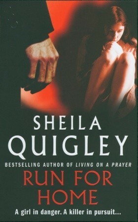 Run For Home by Sheila Quigley