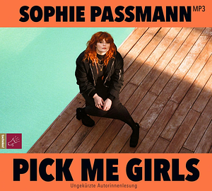 Pick me Girls by Sophie Passmann
