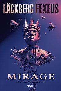 Mirage by Henrik Fexeus, Camilla Läckberg