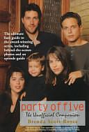 Party of Five: The Unofficial Companion by Brenda Scott Royce