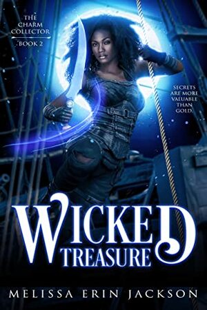Wicked Treasure by Melissa Erin Jackson