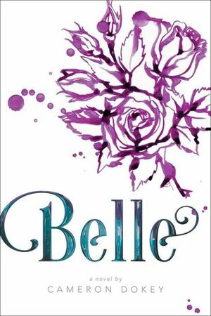 Belle (Once Upon a Time (Simon Pulse)) by Cameron Dokey
