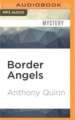 Border Angels by Anthony Quinn